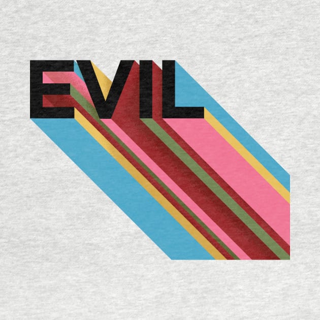 EVIL by Famous When Dead